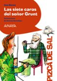 las siete caras del señor grunt-ana alonso-9788466795067 las siete caras del señor grunt-ana alonso-9788466795067
