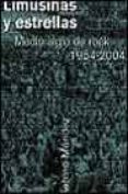 limusinas y estrellas: medio siglo de rock 1954-2004-sabino mendez-9788467014167 limusinas y estrellas: medio siglo de rock 1954-2004-sabino mendez-9788467014167