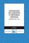 antologia de cuentos e historias minimas (siglos xix y xx)-9788467025767 antologia de cuentos e historias minimas (siglos xix y xx)-9788467025767