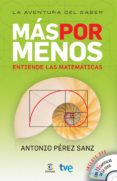 mas por menos: entiende las matematicas-antonio perez sanz-9788467036367 mas por menos: entiende las matematicas-antonio perez sanz-9788467036367