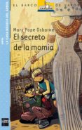 el secreto de la momia-mary pope osborne-9788467541267 el secreto de la momia-mary pope osborne-9788467541267