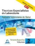 tecnicos especialistas de laboratorio de la agencia valenciana de salud. temario especifico. volumen ii-9788467660067 tecnicos especialistas de laboratorio de la agencia valenciana de salud. temario especifico. volumen ii-9788467660067