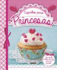 cupcakes para princesas-9788467738667 cupcakes para princesas-9788467738667