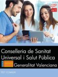 conselleria de sanitat universal i salut pública. generalitat valenciana. test común-9788468177267 conselleria de sanitat universal i salut pública. generalitat valenciana. test común-9788468177267