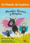 mandon,gruñon y simplon (un mundo de cuentos )-9788468253367 mandon,gruñon y simplon (un mundo de cuentos )-9788468253367