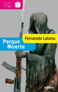 parque muerte (ebook)-fernando lalana-9788468308067 parque muerte (ebook)-fernando lalana-9788468308067