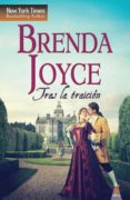 tras la traición (ebook)-brenda joyce-9788468726267 tras la traición (ebook)-brenda joyce-9788468726267