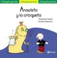 anacleto y la croqueta ( chiquicuentos 47 )-fernando lalana-9788469603567 anacleto y la croqueta ( chiquicuentos 47 )-fernando lalana-9788469603567