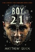 boy 21-matthew quick-9788469809167 boy 21-matthew quick-9788469809167