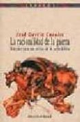 la racionalidad de la guerra: borrador para una critica de la raz on belica-jose garcia caneiro-9788470308567 la racionalidad de la guerra: borrador para una critica de la raz on belica-jose garcia caneiro-9788470308567