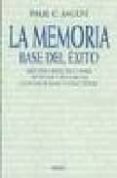 memoria: la base del exito (12ª ed.)-paul-c. jagot-9788470822667 memoria: la base del exito (12ª ed.)-paul-c. jagot-9788470822667
