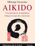 aikido o la armonia de la naturaleza-mitsugi saotome-9788472453067 aikido o la armonia de la naturaleza-mitsugi saotome-9788472453067