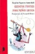 cuentos tontos para niños listos-angela figuera aymerich-9788475176567 cuentos tontos para niños listos-angela figuera aymerich-9788475176567
