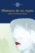 historia de un rapto-jose antonio azpiazu-9788475688367 historia de un rapto-jose antonio azpiazu-9788475688367