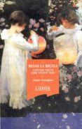 besar la bruixa: contes vells amb vestit nou-emma donoghue-9788475844367 besar la bruixa: contes vells amb vestit nou-emma donoghue-9788475844367