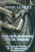 los que acechan en el abismo-brian lumley-9788476405567 los que acechan en el abismo-brian lumley-9788476405567