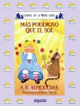 mas poderoso que el sol-antonio rodriguez almodovar-9788476470367 mas poderoso que el sol-antonio rodriguez almodovar-9788476470367