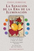 la sanacion de la era de la iluminacion-stanley burroughs-9788477208167 la sanacion de la era de la iluminacion-stanley burroughs-9788477208167