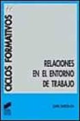relaciones en el entorno de trabajo-isabel garcia isa-9788477385967 relaciones en el entorno de trabajo-isabel garcia isa-9788477385967