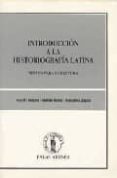 introduccion a la historiografia latina: textos para su lectura-9788478170067 introduccion a la historiografia latina: textos para su lectura-9788478170067