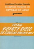 os santos titulares de parroquia en galiza-xose manuel gonzalez reboredo-9788478246267 os santos titulares de parroquia en galiza-xose manuel gonzalez reboredo-9788478246267