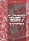 de la comunicacion disciplinaria a los controles de la comunicacion (ebook)-9788478983667 de la comunicacion disciplinaria a los controles de la comunicacion (ebook)-9788478983667