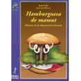 hamburguesa de mamut: historia de la alimentacion humana-ruth fraile huertas-9788479604967 hamburguesa de mamut: historia de la alimentacion humana-ruth fraile huertas-9788479604967