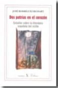 dos patrias en el corazon-jose rodriguez-9788479624767 dos patrias en el corazon-jose rodriguez-9788479624767