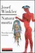 natura morta: novela corta romana-josef winkler-9788481094367 natura morta: novela corta romana-josef winkler-9788481094367