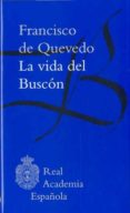 la vida del buscon-francisco de quevedo-9788481098167 la vida del buscon-francisco de quevedo-9788481098167