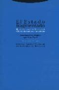 el estado fragmentado: modelo austro-hungaro y brote de naciones en españa-francisco sosa wagner-igor sosa mayor-9788481648867 el estado fragmentado: modelo austro-hungaro y brote de naciones en españa-francisco sosa wagner-igor sosa mayor-9788481648867