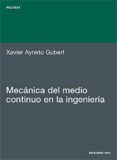 mecanica del medio continuo en la ingenieria-xavier ayneto-9788483018767 mecanica del medio continuo en la ingenieria-xavier ayneto-9788483018767