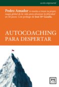 autocoaching para despertar (ebook)-pedro amador-9788483564967 autocoaching para despertar (ebook)-pedro amador-9788483564967