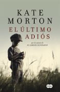 el ultimo adios-kate morton-9788483655467 el ultimo adios-kate morton-9788483655467