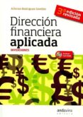 dirección financiera aplicada ( incluye cd-r)-alfonso rodriguez sandias-9788484089667 dirección financiera aplicada ( incluye cd-r)-alfonso rodriguez sandias-9788484089667