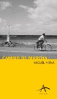 cambio de marcha (ebook)-miguel mena-9788484289067 cambio de marcha (ebook)-miguel mena-9788484289067