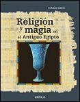 religion y magia en el antiguo egipto-rosalie david-9788484324867 religion y magia en el antiguo egipto-rosalie david-9788484324867