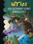 un hombre lobo chiflado (serie bat pat 10) (ebook)-marcella drago-9788484418467 un hombre lobo chiflado (serie bat pat 10) (ebook)-marcella drago-9788484418467