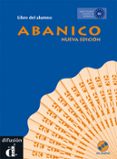 abanico (nueva edicion) libro del alumno + cd-9788484436867 abanico (nueva edicion) libro del alumno + cd-9788484436867