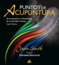 puntos de acupuntura: su localizacion y el significados de sus no bres chinos-jason smith-9788484454267 puntos de acupuntura: su localizacion y el significados de sus no bres chinos-jason smith-9788484454267