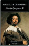 novelas ejemplares ii-miguel de cervantes saavedra-9788489163867 novelas ejemplares ii-miguel de cervantes saavedra-9788489163867
