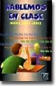 hablemos en clase-maria rosa lopez-9788489756267 hablemos en clase-maria rosa lopez-9788489756267