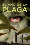 el año de la plaga (ebook)-marc pastor-9788490069967 el año de la plaga (ebook)-marc pastor-9788490069967