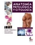 anatomia patologica y citologia: necropsias y macroscopia (unidad formativa 2)-maria carmen alarcon leiva-laura plaza guerrero-9788490513767 anatomia patologica y citologia: necropsias y macroscopia (unidad formativa 2)-maria carmen alarcon leiva-laura plaza guerrero-9788490513767