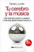 tu cerebro y la musica-9788490569467 tu cerebro y la musica-9788490569467