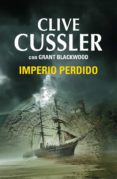 imperio perdido (las aventuras de fargo 2) (ebook)-clive cussler-grant blackwood-9788490621967 imperio perdido (las aventuras de fargo 2) (ebook)-clive cussler-grant blackwood-9788490621967