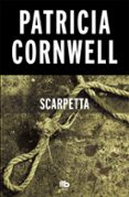 scarpetta (serie kay scarpetta 16)-patricia cornwell-9788490706367 scarpetta (serie kay scarpetta 16)-patricia cornwell-9788490706367