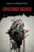 corazones negros-noelia lorenzo pino-9788491092667 corazones negros-noelia lorenzo pino-9788491092667