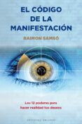 el código de la manifestación (ebook)-raimon samso-9788491112167 el código de la manifestación (ebook)-raimon samso-9788491112167