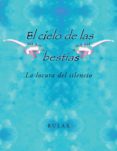 el cielo de las bestias (ebook)-9788491122067 el cielo de las bestias (ebook)-9788491122067